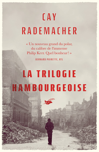 La Trilogie hambourgeoise - Cay Rademacher