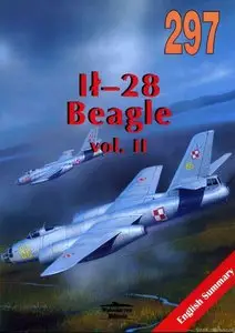 Il-28 Beagle Vol.II (Wydawnictwo Militaria №297) (repost)