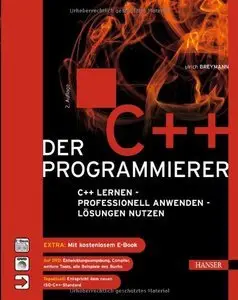 Der C++-Programmierer: C++ lernen - Professionell anwenden - Lösungen nutzen, 2 Auflage (Repost)