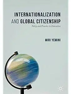 Internationalization and Global Citizenship: Policy and Practice in Education [Repost]