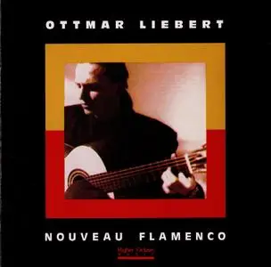 Ottmar Liebert - Nouveau Flamenco (1990)