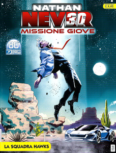 Nathan Never - Missione Giove - Volume 1 - La Squadra Hawks (A Colori)