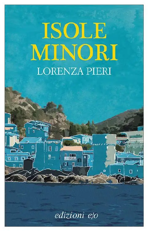 Lorenza Pieri - Isole minori
