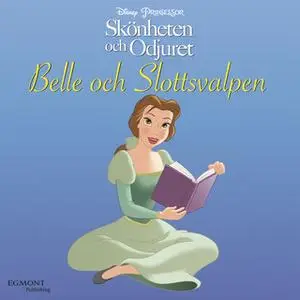 «Belle och Slottsvalpen» by Barbara Bazaldua