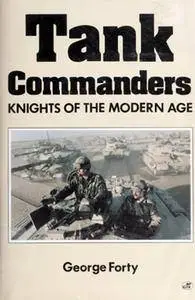 Tank Commanders: Knights of the Modern Age