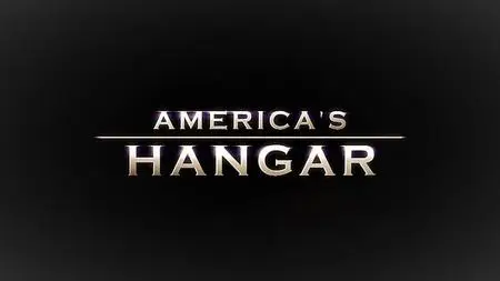 Smithsonian Channel - America's Hangar (2007)