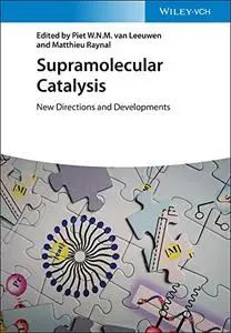 Supramolecular Catalysis: New Directions and Developments