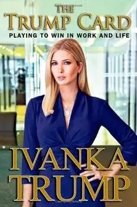 The Trump Card: Playing to Win in Work and Life (Audiobook)