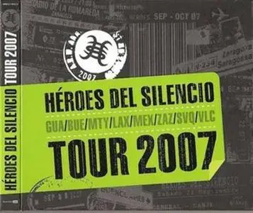 Heroes del Silencio - Tour 2007