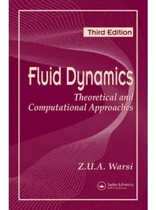 Fluid Dynamics: Theoretical and Computational Approaches, Third Edition