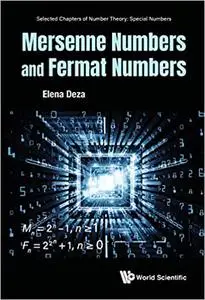 Mersenne Numbers and Fermat Numbers