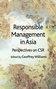 Responsible Management in Asia: Perspectives on CSR