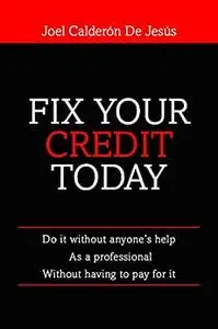 Fix Your Credit Today