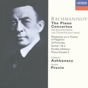 Vladimir Ashkenazy, André Previn - Sergei Rachmaninoff: Piano Concertos; Suites; Preludes (1997) (6CD Box Set)