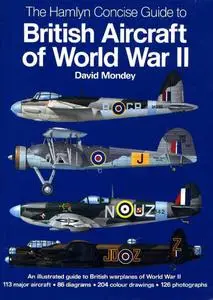 The Hamlyn Concise Guide to British Aircraft of World War II