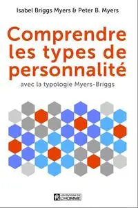 Isabel Briggs Myers, Peter B. Myers, "Comprendre les types de personnalité"