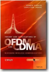 Henrik Schulze, Christian Lueders, «Theory and Applications of OFDM and CDMA»