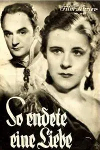 So endete eine Liebe / End of an Affair (1934)