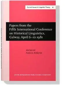 Papers from the Fifth International Conference on Historical Linguistics