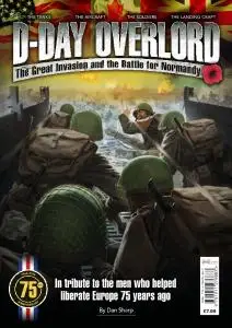 D-Day Overlord: The Great Invasion and the Battle for Normandy