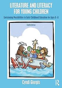 Literature and Literacy for Young Children Ed 8