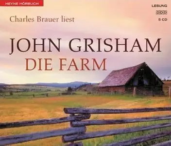 John Grisham - Die Farm