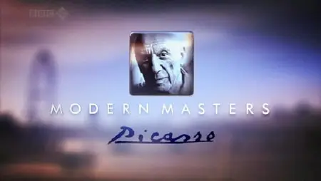 BBC - Modern Masters S01E03: Picasso (2010) 
