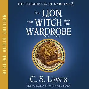 «The Lion, the Witch and the Wardrobe» by Clive Staples Lewis