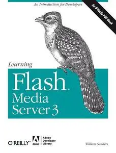 Learning Flash Media Server 3