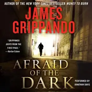 «Afraid of the Dark» by James Grippando