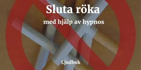 «Sluta röka- Rökfri på en timme» by Rolf Jansson