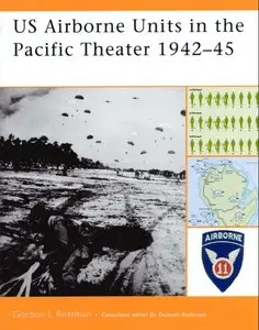 US Airborne Units in the Pacific Theater 1942-45