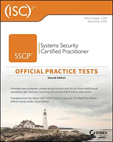 (ISC)2 SSCP Systems Security Certified Practitioner Official Practice Tests, 2nd Edition