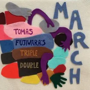 Tomas Fujiwara's Triple Double - March (2022)