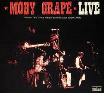 Moby Grape - Live: Historic Live Moby Grape Performances 1966-1969 (2010)