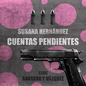 «Cuentas pendientes» by Susana Hernández