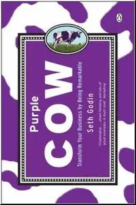 Purple Cow by  Seth Godin