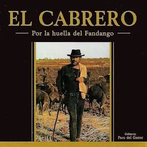 El Cabrero – Por la huella del fandango (1989)