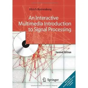 An Interactive Multimedia Introduction to Signal Processing by Ulrich Karrenberg [Repost]