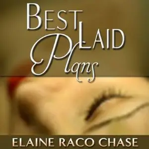 Elaine Raco Chase - Best Laid Plans 