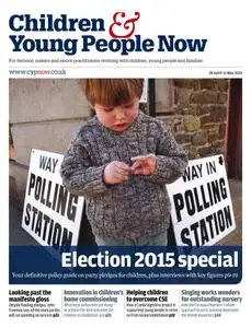 Children & Young People Now - 28 April 2015