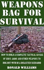 Weapons Bag For Survival