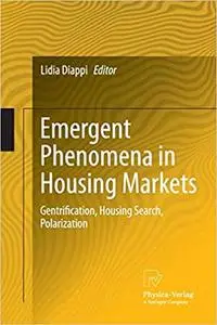 Emergent Phenomena in Housing Markets: Gentrification, Housing Search, Polarization (Repost)