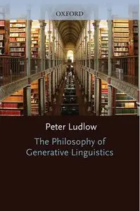 The Philosophy of Generative Linguistics