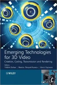 Emerging Technologies for 3D Video: Creation, Coding, Transmission and Rendering (repost)