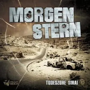 «Morgenstern - Folge 02: Todeszone Sinai» by Raimon Weber