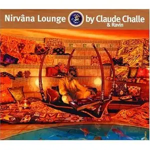 Claude Challe & Ravin - Nirvána Lounge Vol.1 (2000)
