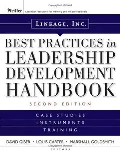 Linkage Inc's Best Practices in Leadership Development Handbook: Case Studies, Instruments, Training (2nd edition) (Repost)