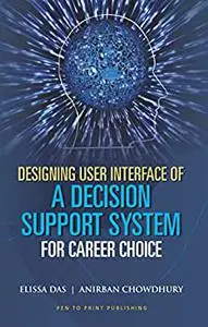 Designing User Interface of a Decision Support System for Career Choice