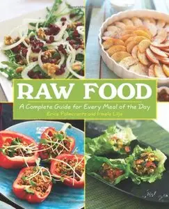 Raw Food: A Complete Guide for Every Meal of the Day (PDF)